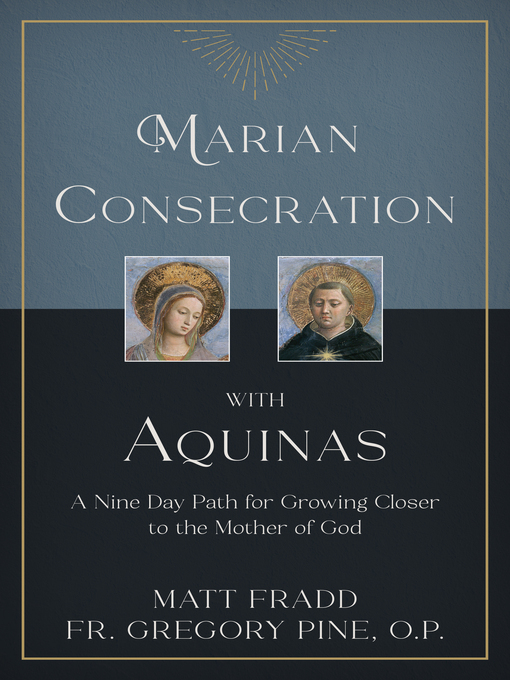 Title details for Marian Consecration With Aquinas by Matt Fradd - Available